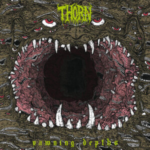 Thorn - Yawning Depths (Importado Chaos Records)
