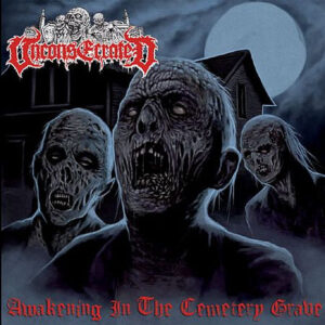 Unconsecrated - Awakening In The Cemetery Grave (Importado Chaos Records)