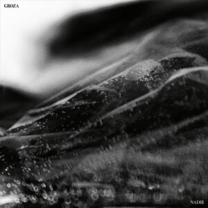 Groza – Nadir