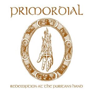 Primordial - Redemption at the Puritan's Hand