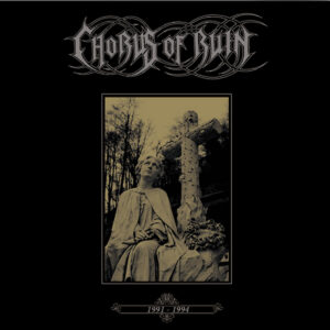 Chorus Of Ruin - 1991-1994 (The Complete Recordings) (Importado Terror From Hell Records)