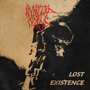 Infected Mind - Lost Existence (Importado Thrashing Madness Productions)