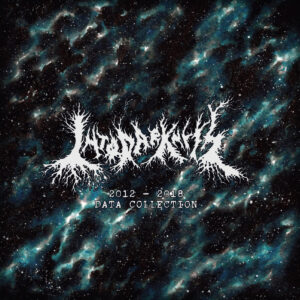 Into Darkness - 2012-2018 Data Collection (Importado Terror From Hell Records)