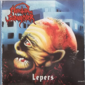 Mortal Slaughter - Lepers (Importado Thrashing Madness Productions)