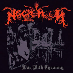 Necromoon - War With Tyranny