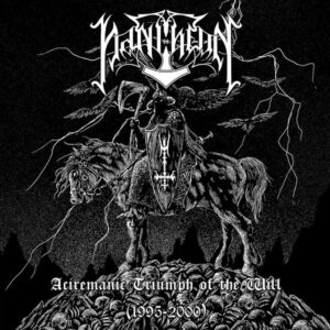 Pantheon - Aciremanic Triumph Of The Will (1995-2000) (Duplo 2 Cds)