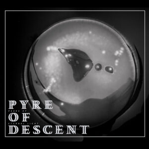 Pyre Of Descent - Peacs Of Eternal Light (Importado Terror From Hell Records) (Digipack)
