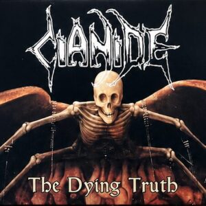 Cianide - The Dying Truth (Slipcase + Pôster)