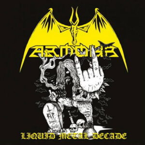 Armour - Liquid Metal Decade (Importado)