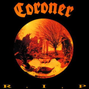 Coroner - R-I-P (Importado Pacheco Records)