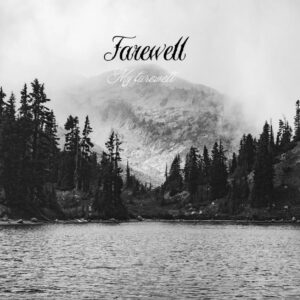 Farewell - My Farewel (Importado)