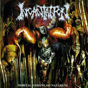 Incantation - Mortal Throne Of Nazarene (Importado Disembodied Records)