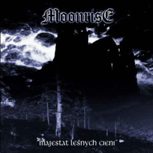 Moonrise - Majestat Leśnych Cieni (Importado)