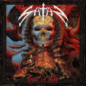 Satan - Trail Of Fire (Importado Del Imaginario Records)