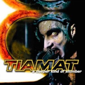 Tiamat - A Deeper Kind Of Slumber (Importado Del Imaginario Records)