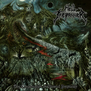 Hell Trepanner - The Consecration Of Eternal Impurity (Importado Awakening Records)