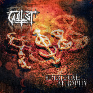 Cultist - Spiritual Atrophy (Importado Awakening Records)