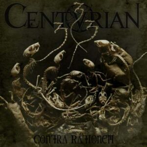 Centurian - Contra Rationem (Importado Del Imaginario Records)