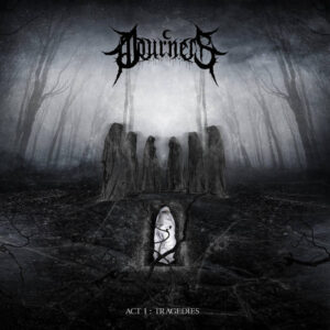 Mourners - Act I: Tragedies (Importado Personal Records)