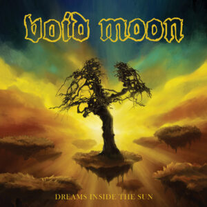 Void Moon - Dreams Inside The Sun (Importado Personal Records)