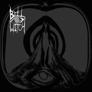 Bell Witch – Bell Witch