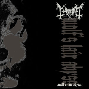 Mayhem – Wolf's Lair Abyss