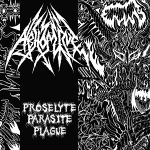 Abhomine - Proselyte Parasite Plague (Importado Osmose Productions)