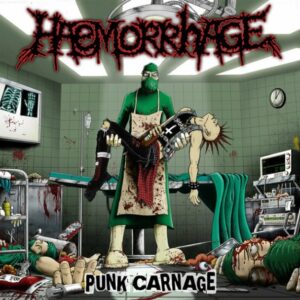 Haemorrgage - Punk Carnage (Digipack With Slipcase) (Importado Mierdas Productions)
