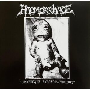 Haemorrhage - Grotesque Embryophatology (Importado Mierdas Productions)