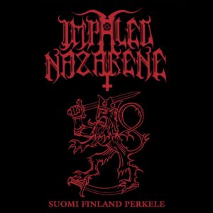 Impaled Nazarene - Suomi Finland Perkele (Importado Osmose Productions)