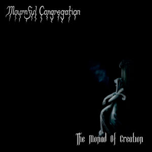 Mournful Congregation - The Monad Of Creation (Importado Osmose Productions)