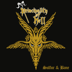 Principality Of Hell - Sulfur And Bane (Importado Osmose Productions)