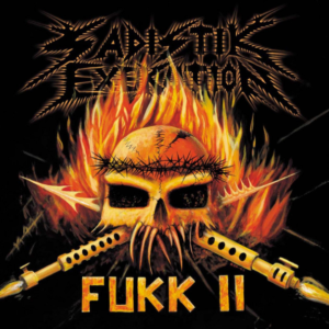 Sadistik Exekution - Fukk Ii (Importado Osmose Productions)